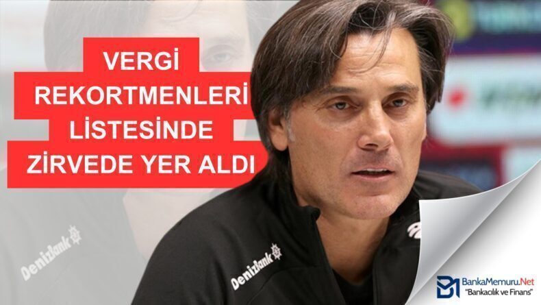 Montella, Adana’nın Vergi Rekortmeni Oldu